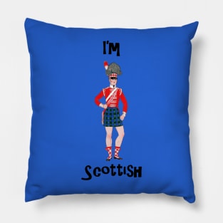 I'm Scottish Pillow