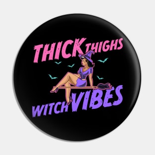 Thick Thighs Witch Vibes - Pastel Goth Pin
