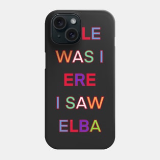 ABLE WAS I EREI SAW ELBA PALINDROME Phone Case