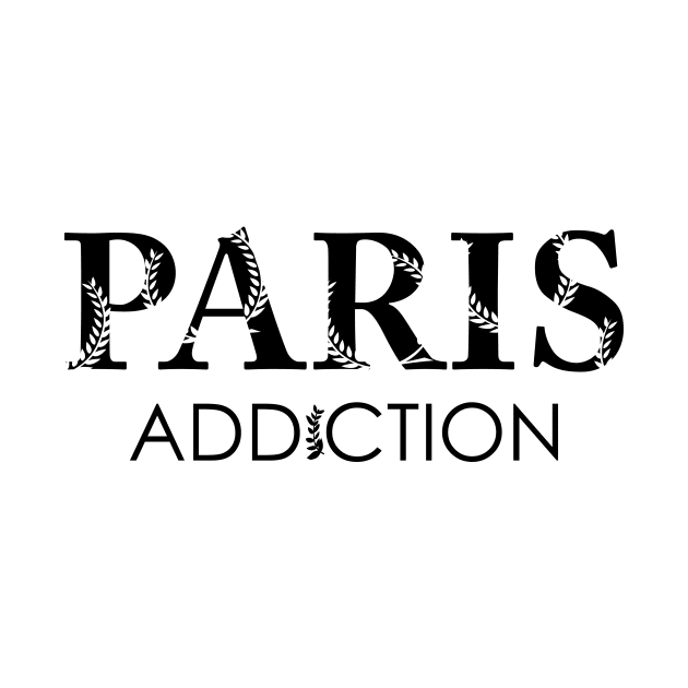 Addicted to Paris by TerBurch