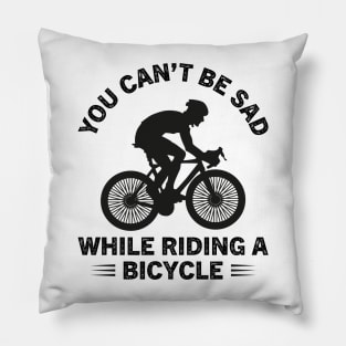 You can not be sad while riding a bicycle.T-shirt design 2022. Pillow