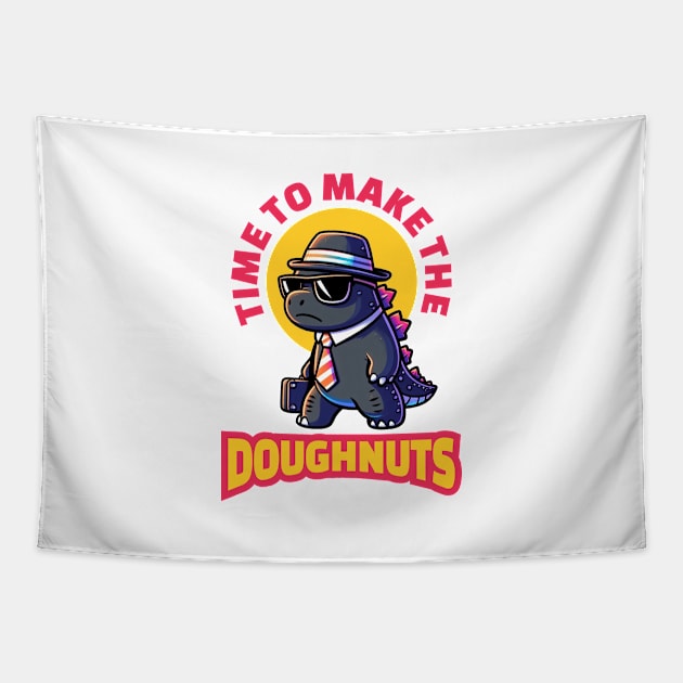 Time To Make The Doughnuts - Funny Work Tapestry by Vector-Artist