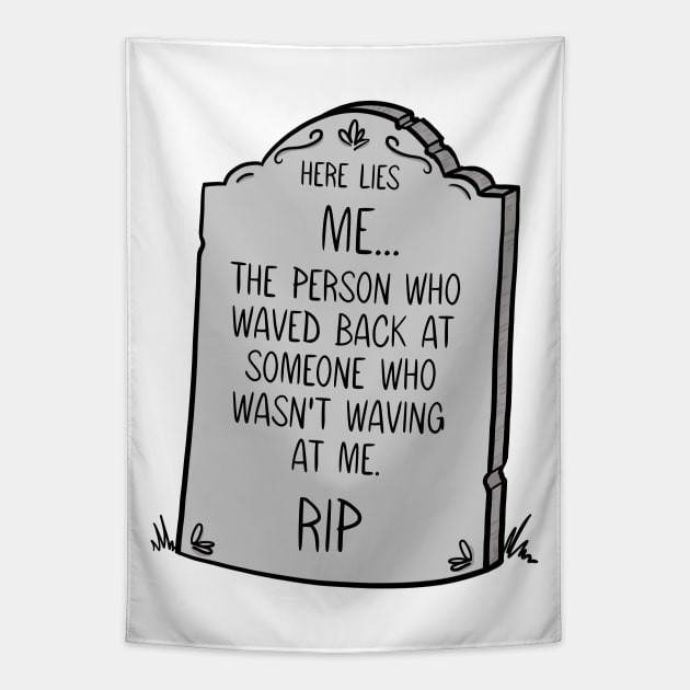 I'm Dead Joke - Waved Back Tapestry by Crystal Ro