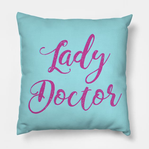 Lady Doctor (Pink) Pillow by midwifesmarket