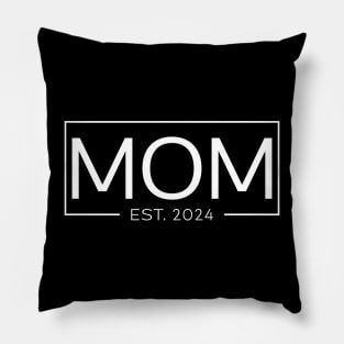 Mom Est. 2024 Expect Baby 2024, Mother 2024 New Mom 2024 Pillow