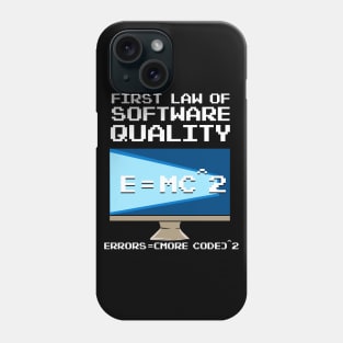 First Law Of Software Quality EMC Phone Case