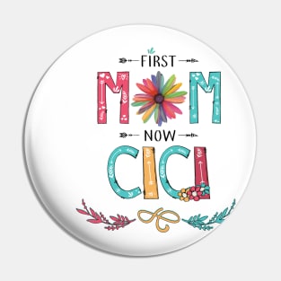 First Mom Now Cici Wildflowers Happy Mothers Day Pin