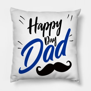 Happy day dad Pillow