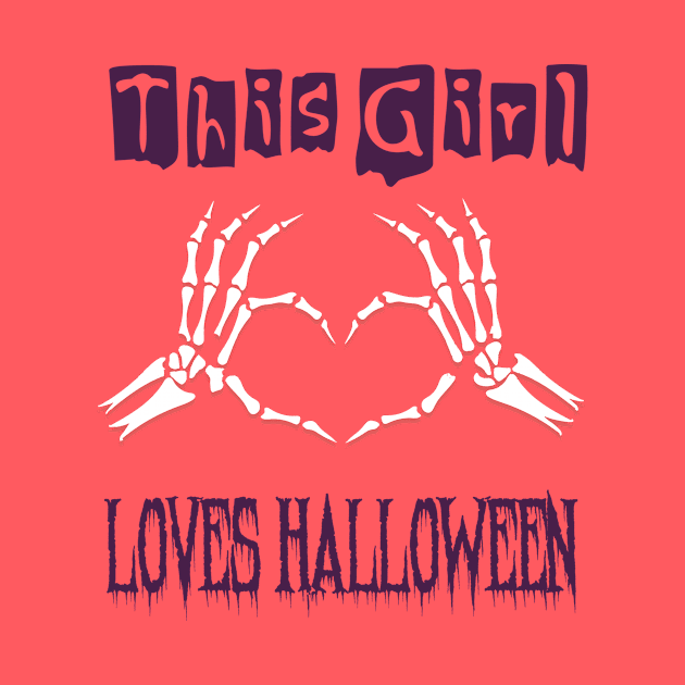 This Girl Loves Halloween by doctor ax