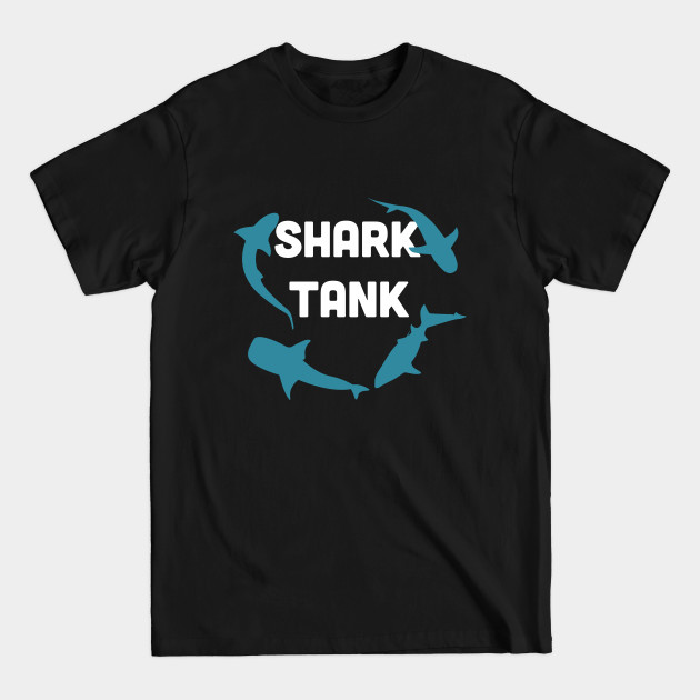 Discover Shark Tank - Shark Tank - T-Shirt