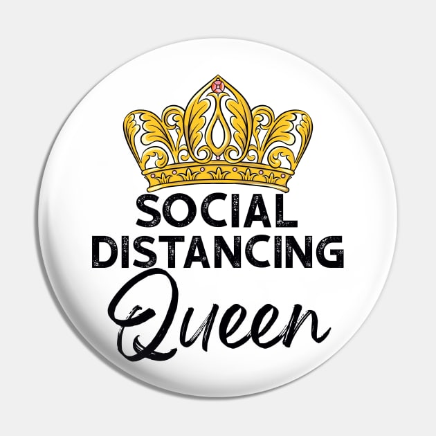 Womens Social Distancing Queen Pin by cruztdk5