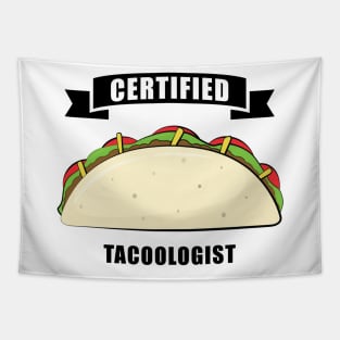 Certified Tacoologist - Funny Taco Design Tapestry