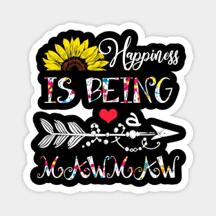 Happiness is being a mawmaw mothers day gift Magnet