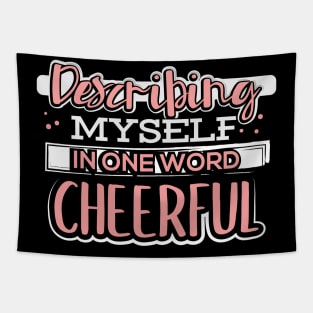 Describing Myself in One Word Cheerful Tapestry