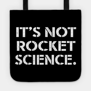 It's not Rocket Science. Tote