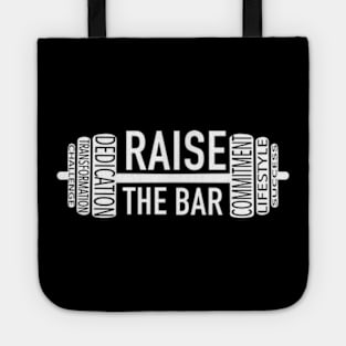 Raise the bar Motivational Lifting Tote