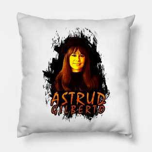 Celebrating Astrud Gilberto Pillow