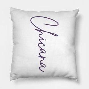 Chicana | Typography Art Pillow