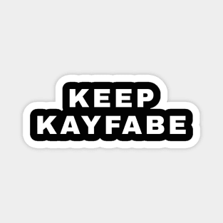 Keep Kayfabe (Pro Wrestling) Magnet