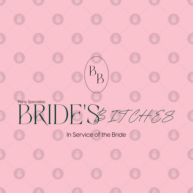 Bride's Bitches - Bachelorette by Salt + Cotton