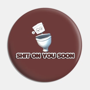 JON THE TOILET (PRONOUNCED YAWN) Pin