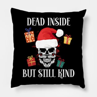 Dead Inside But Still Kind Pillow