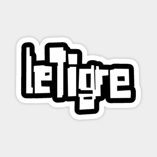 Le Tigre Magnet