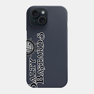 Salty Bastards! Phone Case