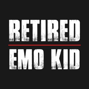 Retired Emo Kid T-Shirt