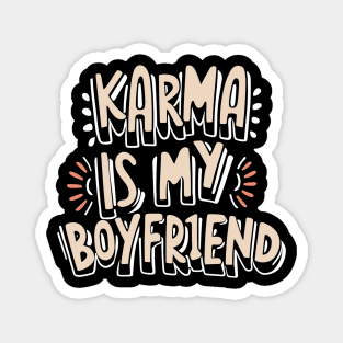 Karma is My Boyfriend Magnet