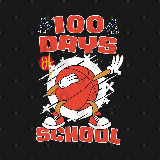 100 days of school featuring a dabbing basketball #2 by XYDstore