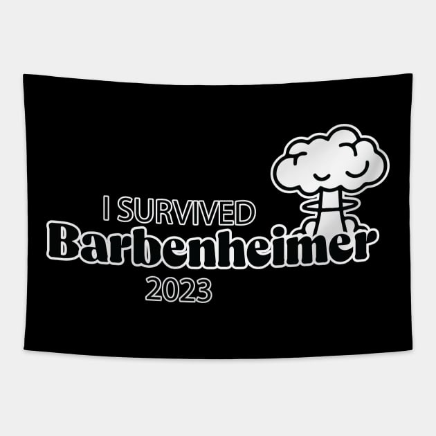 I Survived Barbenheimer 2023 Tapestry by Be Cute 