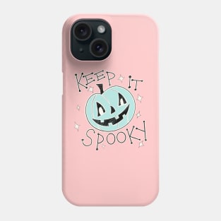 Keep It Spooky! Mint Phone Case