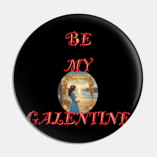 Galentines day and Valentine’s Day girl Pin