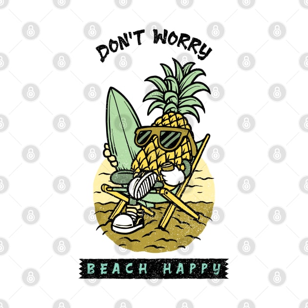 Don't worry, beach happy pineapple surfer by Rdxart