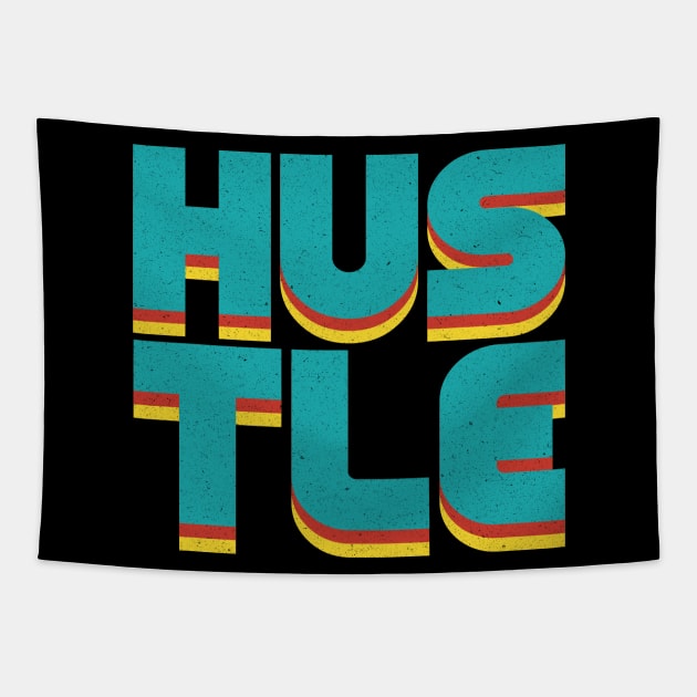 Hustle Hustle Tapestry by 99sunvibes