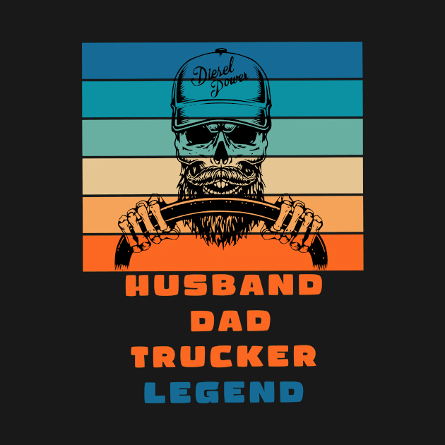 husband trucker dad legend by kakimonkey