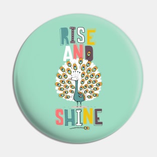 Rise and shine Pin