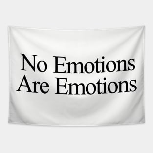 No Emotions Are Emotions Tapestry