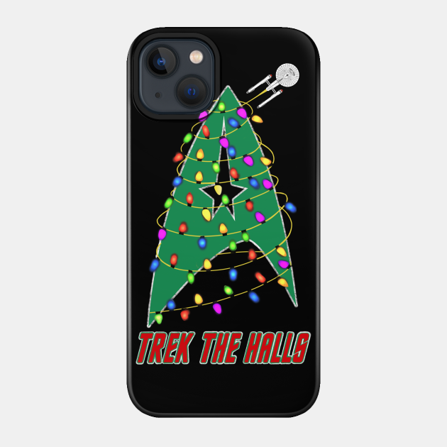 Trek the Halls - Star Trek - Phone Case