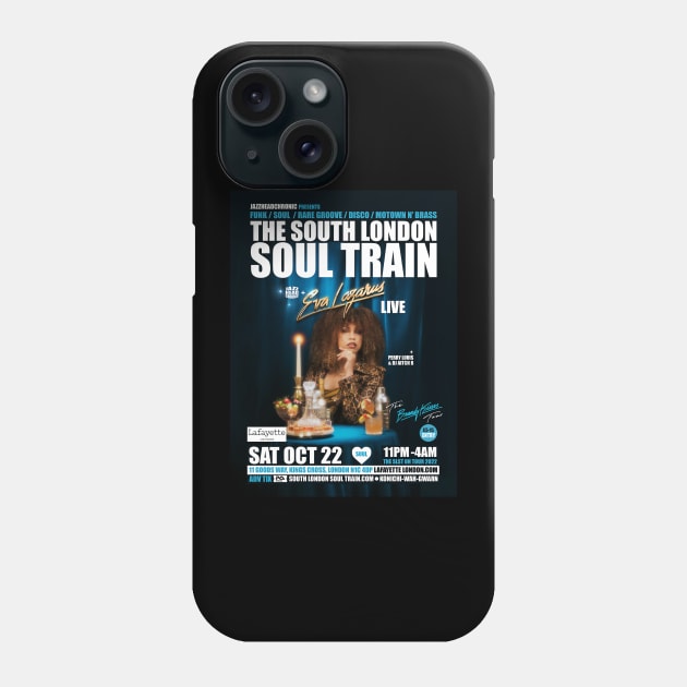 POSTER - THE SOUTH LONDON - SOUL TRAIN - eVA lAZARUS Phone Case by Promags99