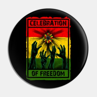 celebration of freedom Pin