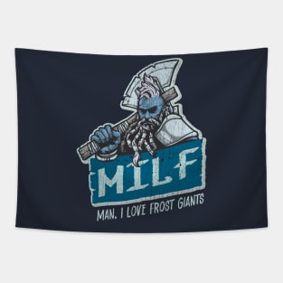 M.I.L.F. - Man, I Love Frost Giants Tapestry