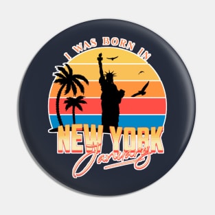 January was born in new york retro Pin