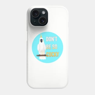 Cocky Phone Case