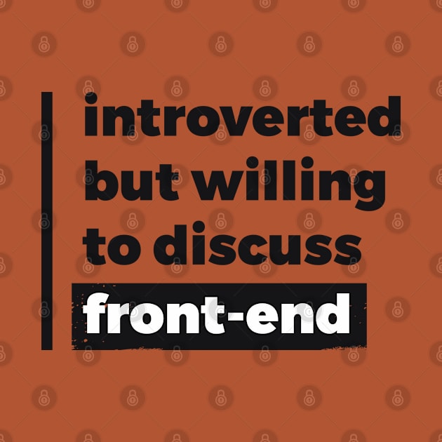 Introverted but willing to discuss front-end (Pure Black Design) by Optimix