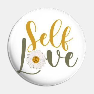 Self love Pin