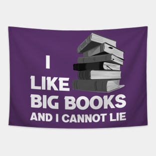 I Like Big Books And I Cannot Lie Tapestry