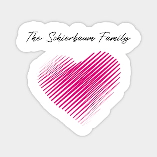 The Schierbaum Family Heart, Love My Family, Name, Birthday, Middle name Magnet