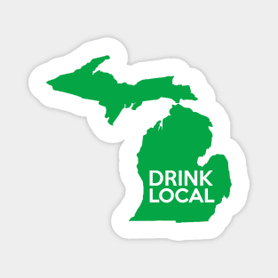 Michigan Drink Local MI Detroit Green Magnet